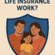 How Does Life Insurance Work