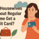 Can Housewives Without Regular Income Get a Credit Card?