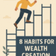 wealth creation habits