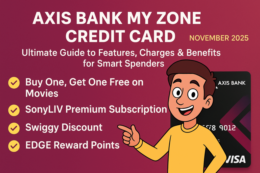 Axis Bank My Zone Credit Card
