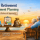post retirement investment planning
